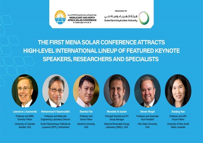 The first MENA Solar Conference attracts high-level international lineup of featured keynote speakers, researchers and specialists 