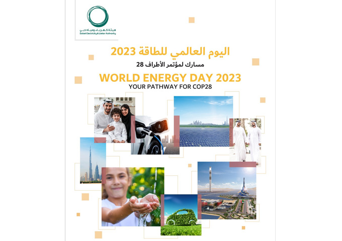 DEWA launches its annual World Energy Day Campaign themed ‘World Energy Day: Your Path Towards COP28’